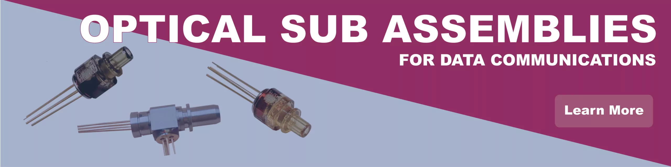 Optical Sub Assemblies