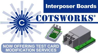 COTSWORKS’ Custom Interposer Boards