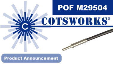 Plastic Optical Fiber (POF) M29504 Product Announcement